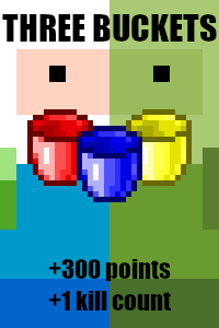 Three Buckets; pixel art of Finn and Fern from Adventure Time, the left half is all Finn and the right half is all Fern. Three Minecraft buckets are in front of them colored red, blue, and yellow; +300 points, +1 kill count